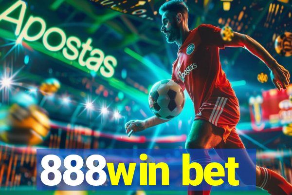 888win bet