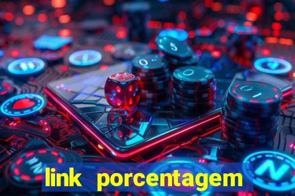 link porcentagem slots pp