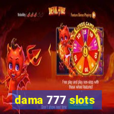 dama 777 slots