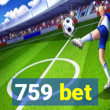 759 bet