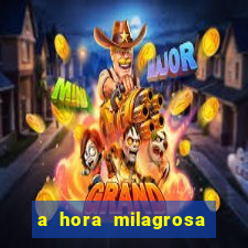 a hora milagrosa livro pdf download