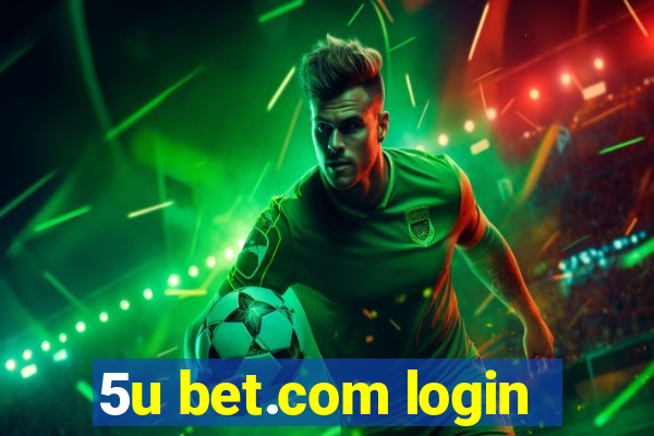 5u bet.com login