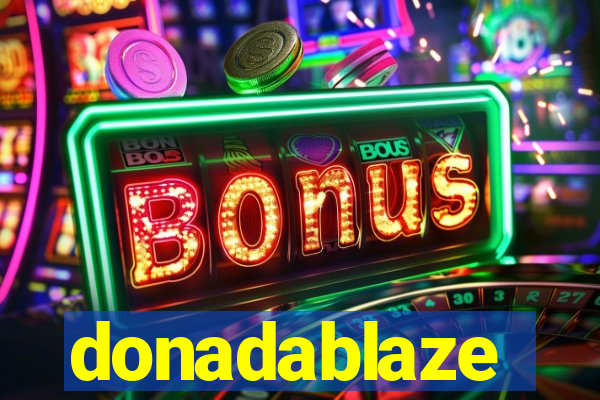 donadablaze