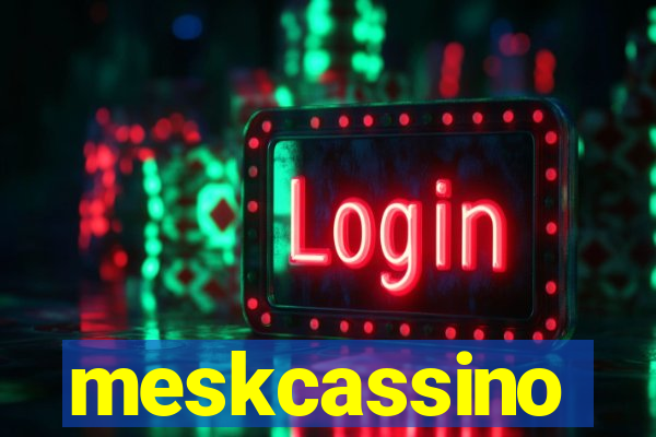 meskcassino