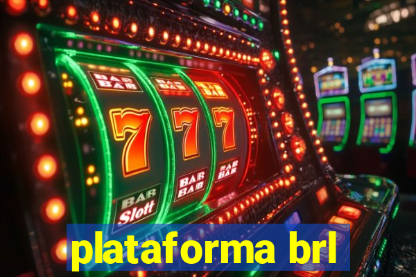 plataforma brl