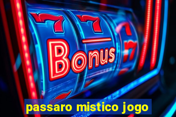 passaro mistico jogo