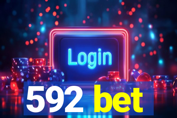 592 bet