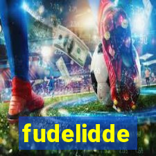 fudelidde