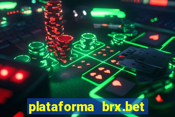 plataforma brx.bet é confiável