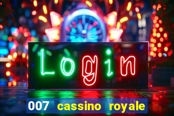 007 cassino royale download dublado avi