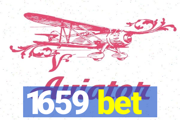 1659 bet