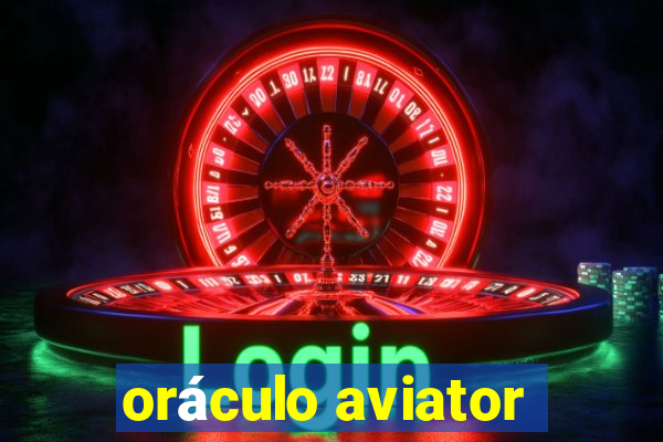 oráculo aviator