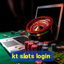 kt slots login