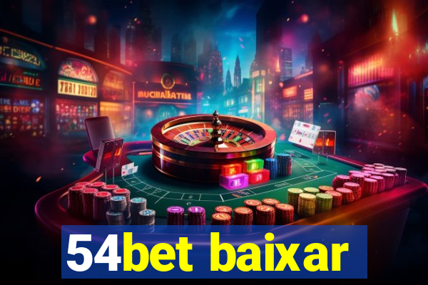 54bet baixar