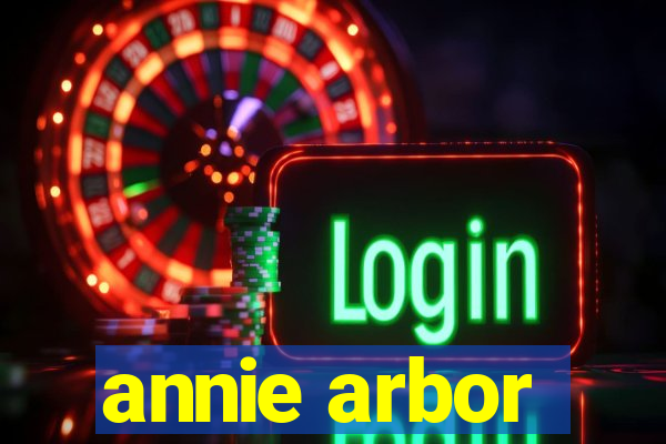 annie arbor