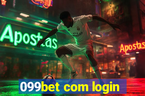 099bet com login