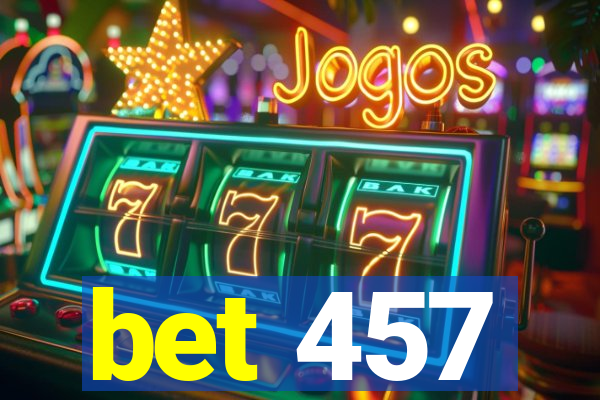 bet 457