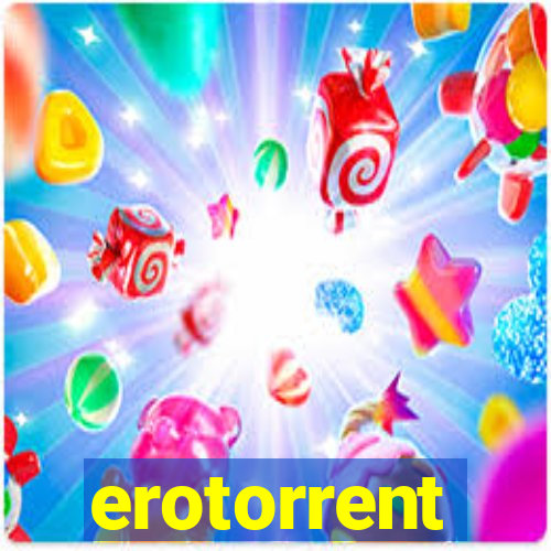 erotorrent