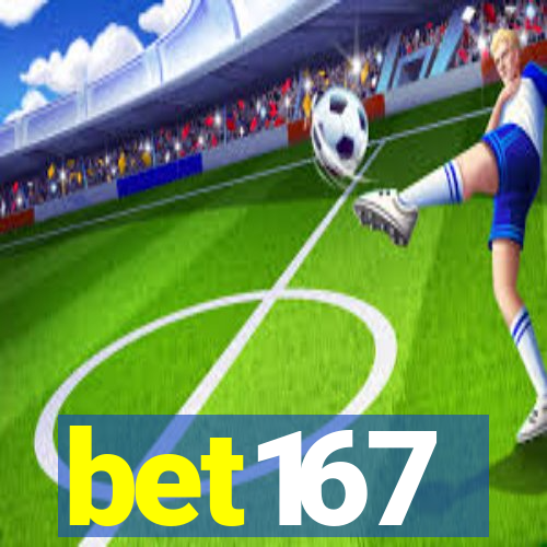 bet167