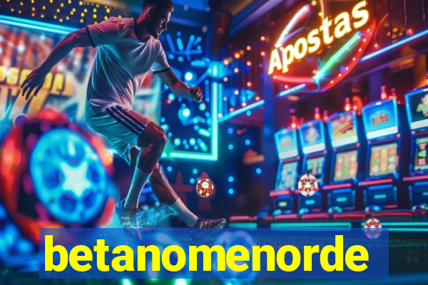 betanomenorde