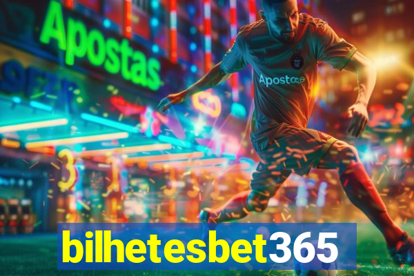 bilhetesbet365