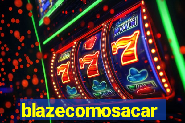 blazecomosacar