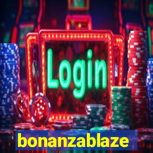 bonanzablaze