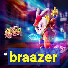 braazer