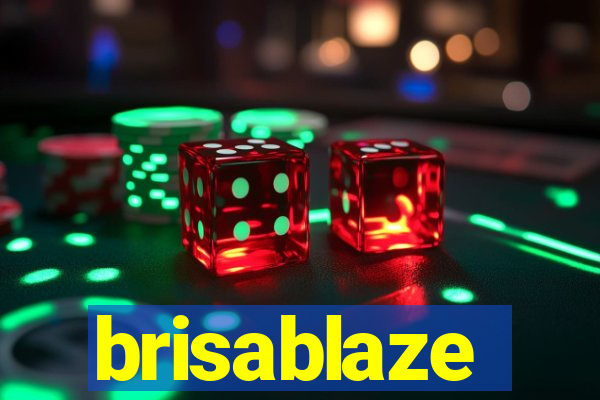 brisablaze