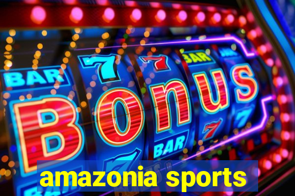 amazonia sports