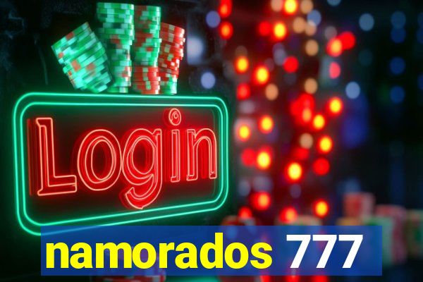 namorados 777