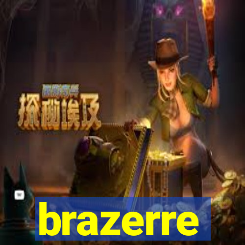 brazerre