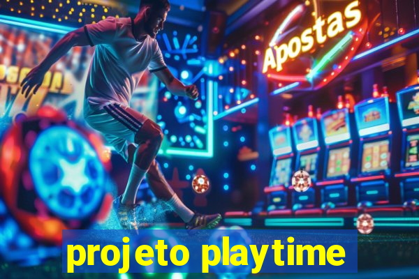 projeto playtime