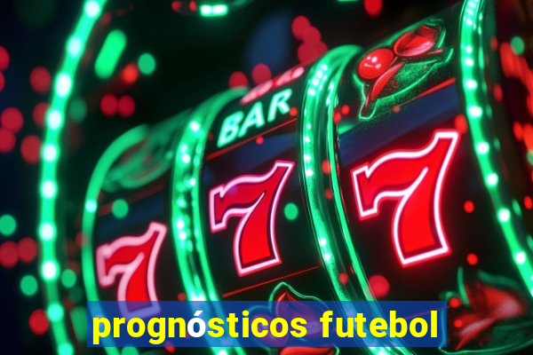 prognósticos futebol