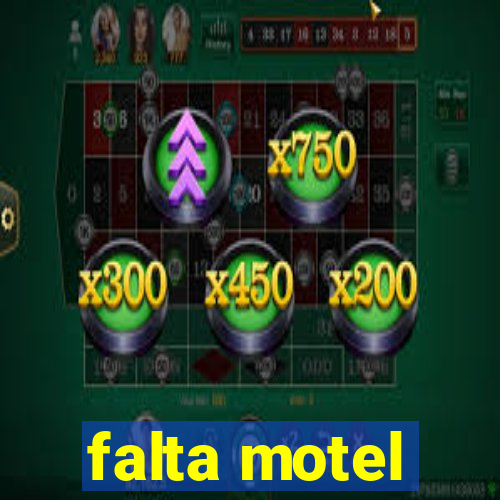 falta motel