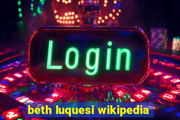 beth luquesi wikipedia