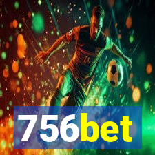 756bet