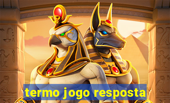 termo jogo resposta