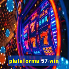 plataforma 57 win