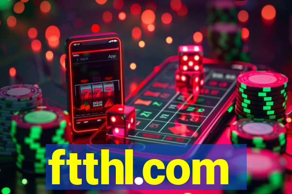 ftthl.com