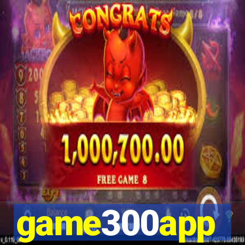 game300app