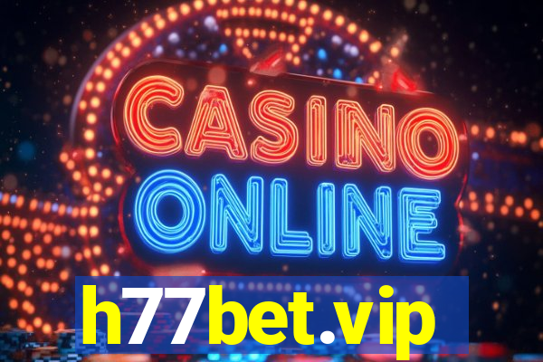 h77bet.vip