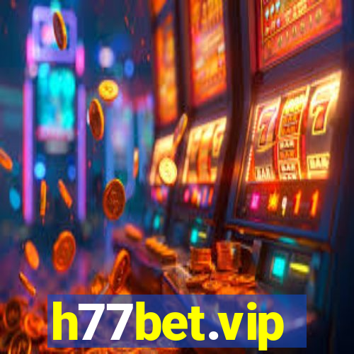 h77bet.vip