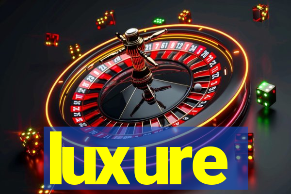 luxure