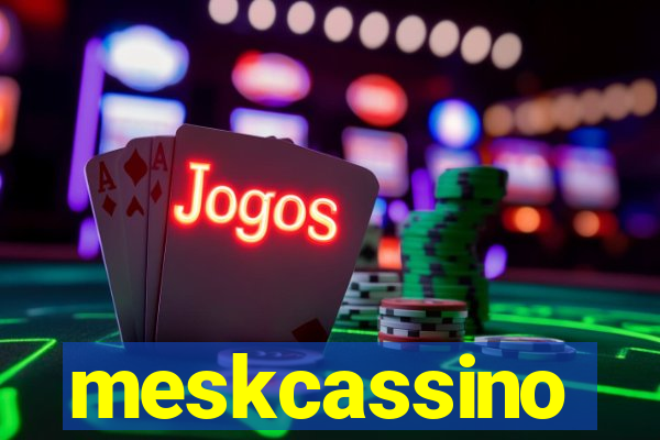 meskcassino