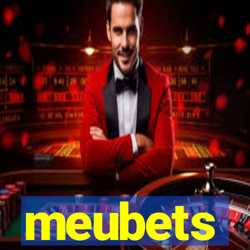 meubets