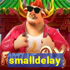 smalldelay