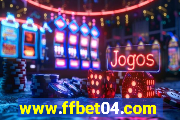 www.ffbet04.com